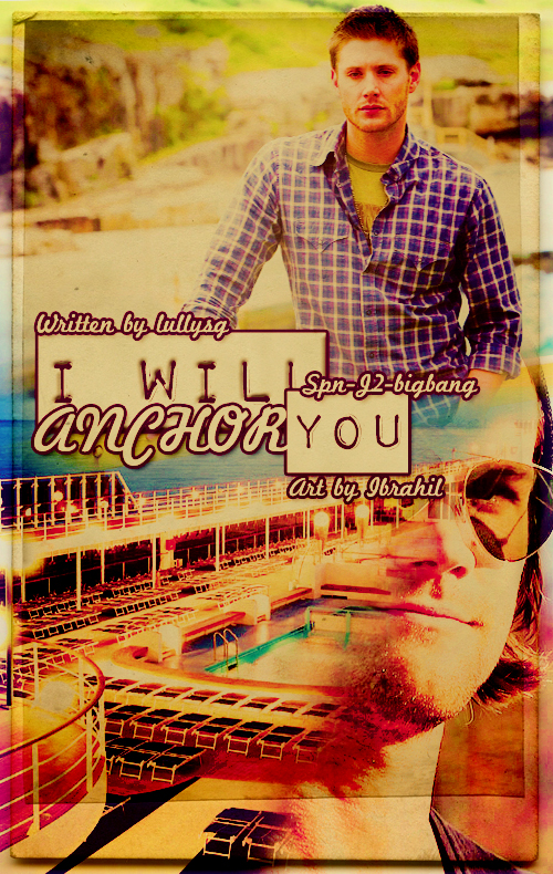I Will Anchor You (Chapter 6)